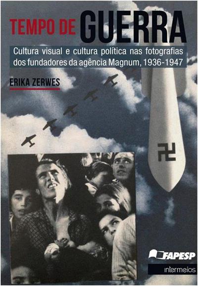 TEMPO DE GUERRA: CULTURA VISUAL E CULTURA...1936-1947