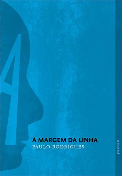 A MARGEM DA LINHA