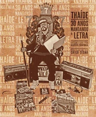 THAIDE: 30 ANOS MANDANDO A LETRA