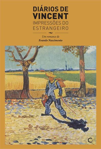 DIARIOS DE VINCENT: IMPRESSOES DO ESTRANGEIRO