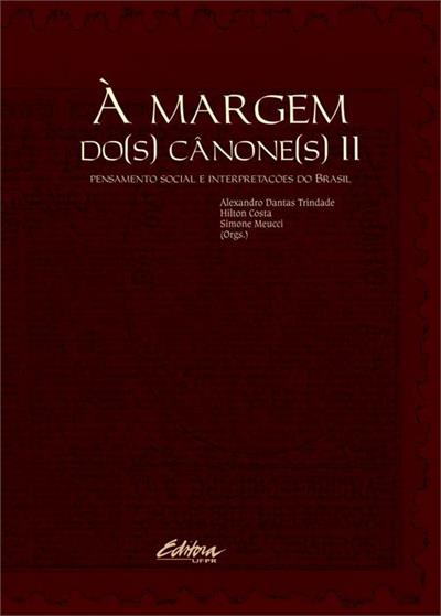 A MARGEM DO(S) CANONE(S) II: PENSAMENTO...BRASIL