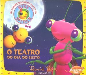 MISS SPIDER: O TEATRO DO DIA DO SUSTO