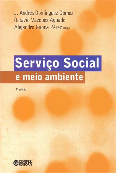SERVIÇO SOCIAL E MEIO AMBIENTE