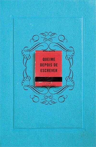QUEIME DEPOIS DE ESCREVER
