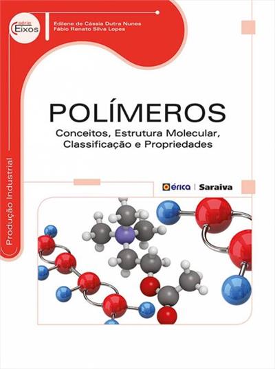 POLIMEROS: CONCEITOS, ESTRUTURA...PROPRIEDADES