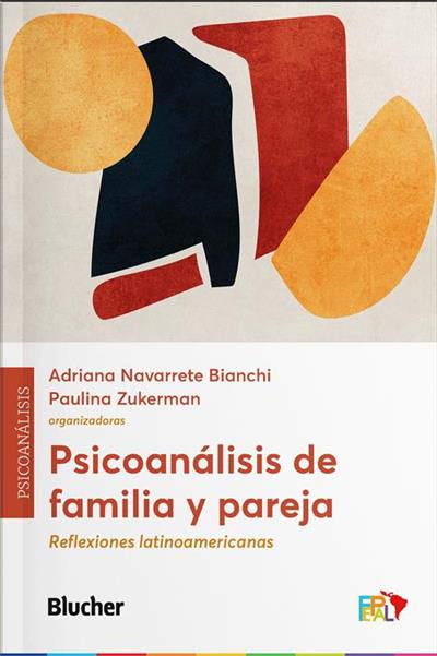 PSICOANÁLISIS DE FAMILIA Y PAREJA...LATINOAMERICANAS