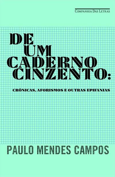 DE UM CADERNO CINZENTO