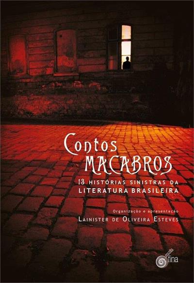 CONTOS MACABROS: 13 HISTORIAS SINISTRAS...BRASILEIRA