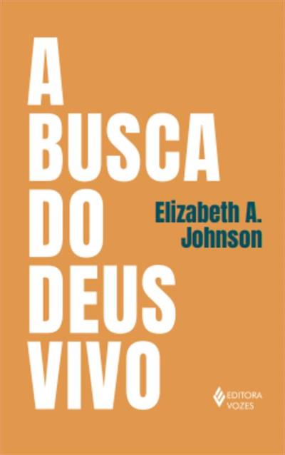 A BUSCA DO DEUS VIVO: MAPEANDO FRONTEIRAS NA...DEUS