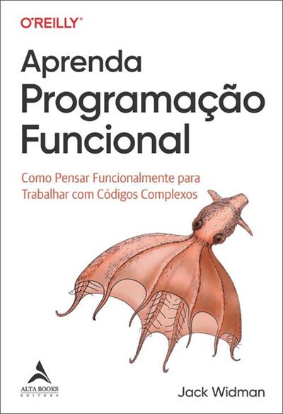 APRENDA PROGRAMAÇÃO FUNCIONAL: COMO...COMPLEXOS