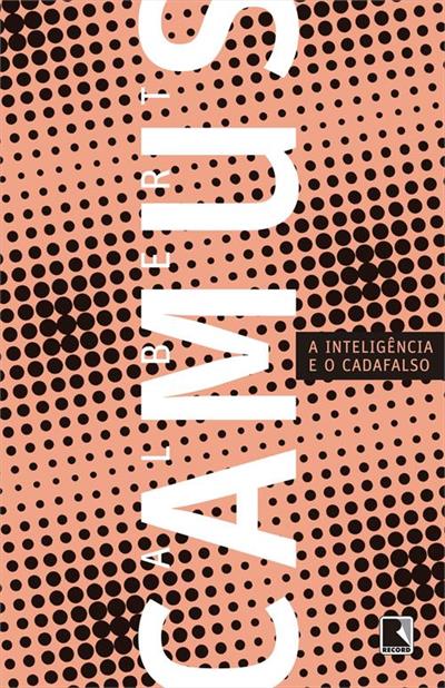 A INTELIGENCIA E O CADAFALSO