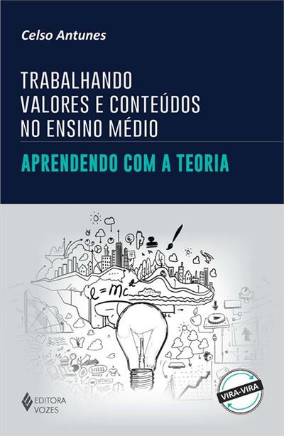 TRABALHANDO VALORES E CONTEUDOS NO ENSINO...AULA