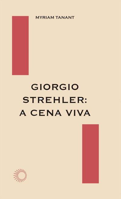 GIORGIO STREHLER: A CENA VIVA