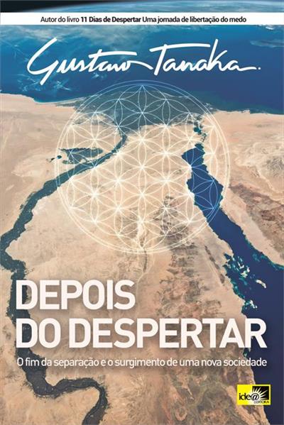 DEPOIS DO DESPERTAR: O FIM DA SEPARAÇAO E...SOCIEDADE