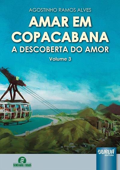 AMAR EM COPACABANA VOL.3: A DESCOBERTA DO AMOR