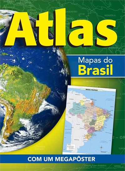 ATLAS - MAPAS DO BRASIL: MAPAS DO BRASIL