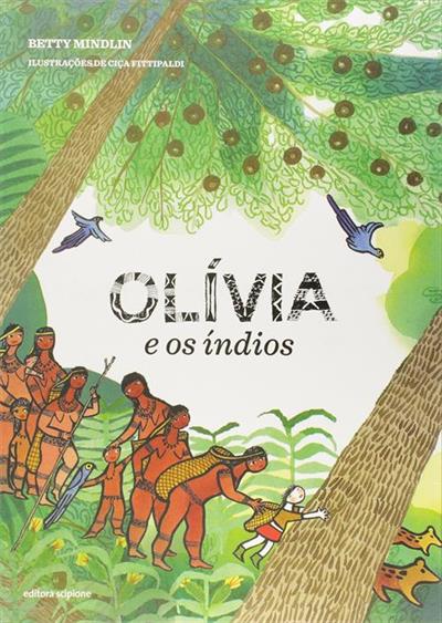 OLIVIA E OS INDIOS