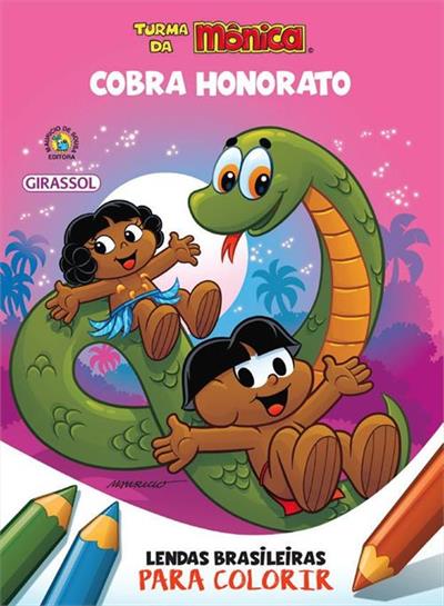 TURMA DA MONICA: LENDAS BRASILEIRAS PARA...HONORATO