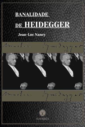 BANALIDADE DE HEIDEGGER