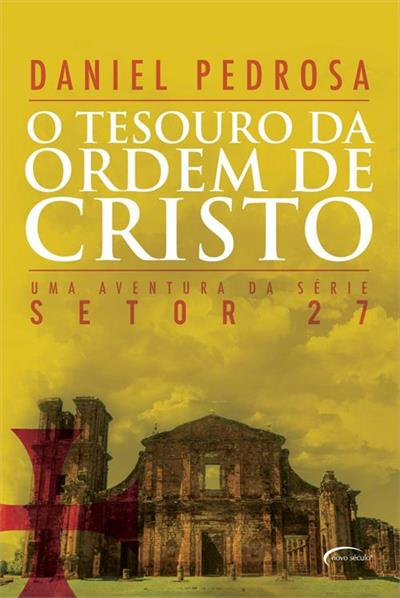 O TESOURO DA ORDEM DE CRISTO