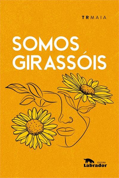 SOMOS GIRASSOIS