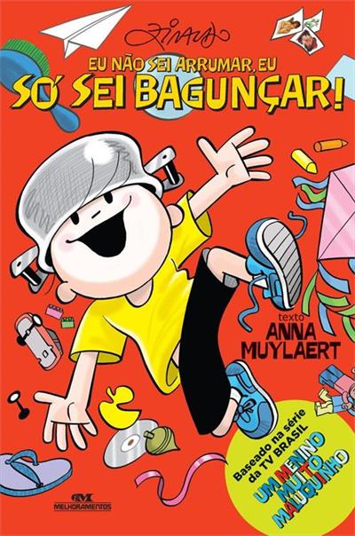 EU NAO SEI ARRUMAR, SO SEI BAGUNÇAR