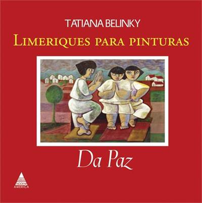 LIMERIQUES PARA PINTURAS: DA PAZ