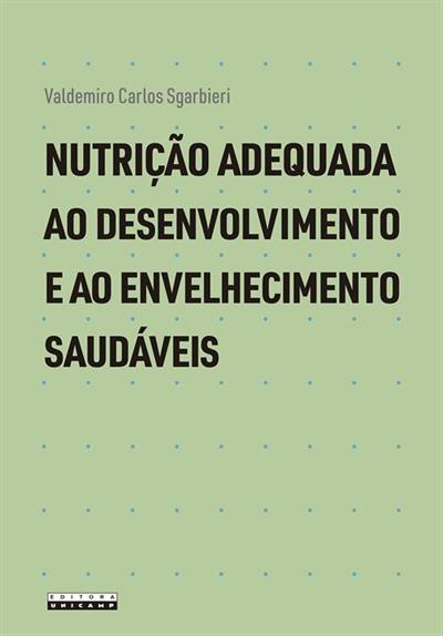 NUTRIÇAO ADEQUADA AO DESENVOLVIMENTO E AO...SAUDAVEIS