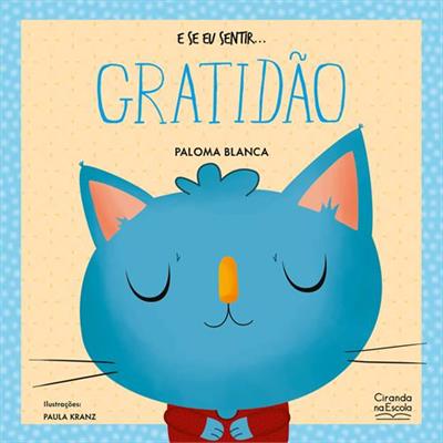 E SE EU SENTIR... GRATIDÃO