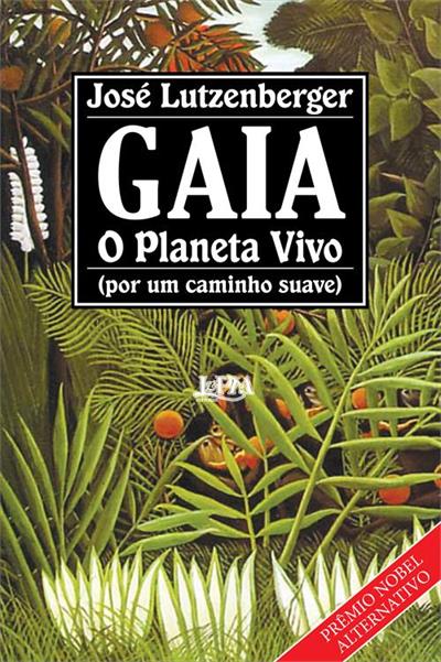 GAIA - O PLANETA VIVO