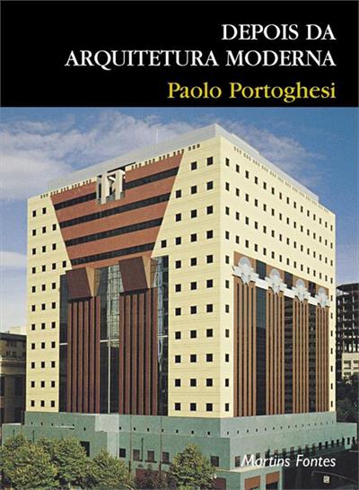 DEPOIS DA ARQUITETURA MODERNA