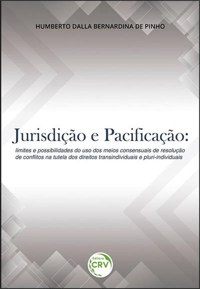 JURISDIÇAO E PACIFICAÇAO: LIMITES...PLURI-INDIVIDUAIS
