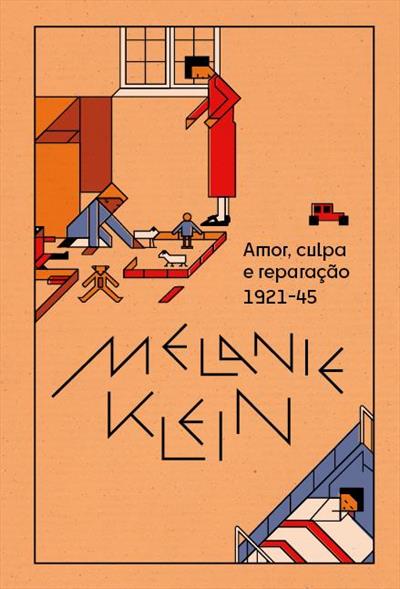 AMOR, CULPA E REPARAÇAO (1921-45)