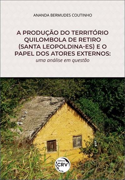 A PRODUÇAO DO TERRITORIO QUILOMBOLA DE...QUESTAO