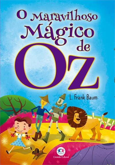 O MARAVILHOSO MAGICO DE OZ