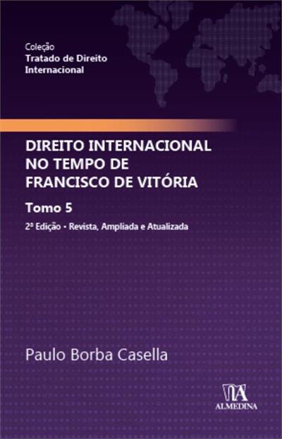 DIREITO INTERNACIONAL NO TEMPO DE FRANCISCO DE...V