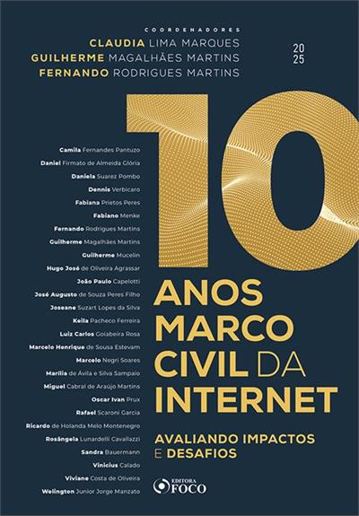 10 ANOS MARCO CIVIL DA INTERNET - AVALIANDO...2025