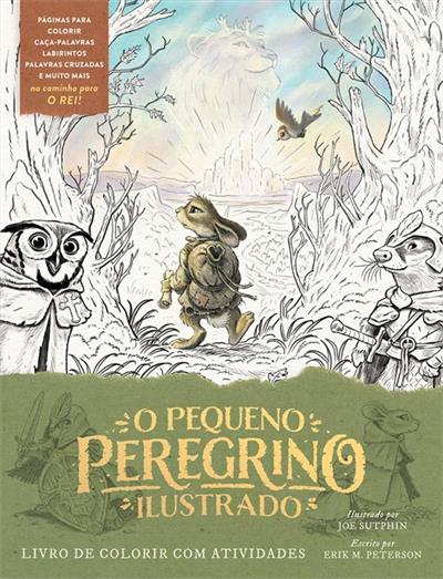 O PEQUENO PEREGRINO ILUSTRADO – LIVRO DE...ATIVIDADES